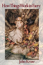 How Things Work in Faery - Paperback