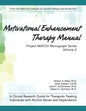 Motivational Enhancement Therapy Manual: A Clinical Research Guide for Therapists Treating Individuals With Alcohol Abuse and Dependence - Paperback