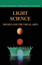 Light Science: Physics and the Visual Arts - Hardcover