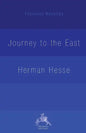 The Journey to the East - Paperback