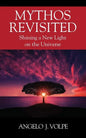 Mythos Revisited: Shining a New Light on the Universe - Paperback