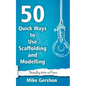 50 Quick Ways to Use Scaffolding and Modelling - Paperback