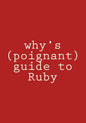 why's (poignant) guide to Ruby: in color - Paperback