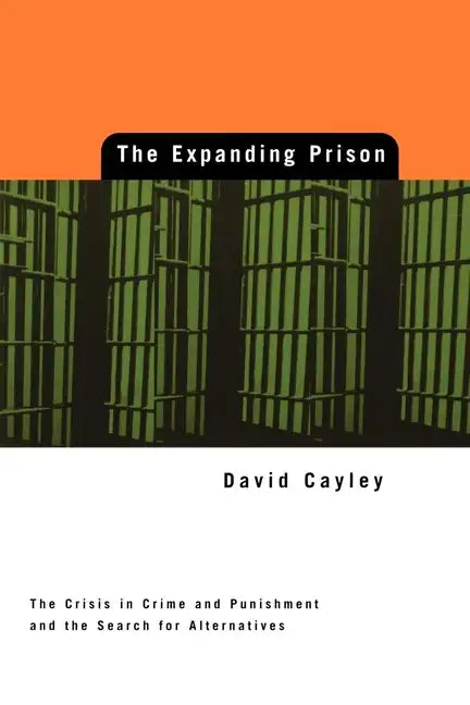 The Expanding Prison - Paperback