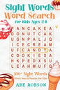 Sight Words Word Search for Kids Ages 4-8: 100+ Sight Words Word Search Puzzles for Kids (The Ultimate Word Search Puzzle Book Series) - Hardcover