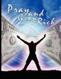 Pray and Grow Rich - Paperback