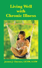 Living Well with Chronic Illness - Paperback