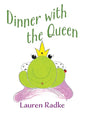 Dinner with the Queen - Hardcover