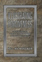 Illustrating Forgiveness: Understanding Biblical Forgiveness and Reconciliation - Hardcover