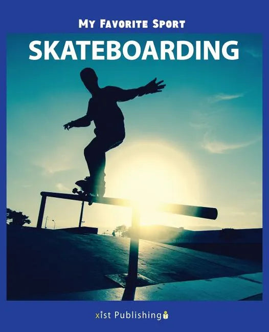 My Favorite Sport: Skateboarding - Paperback