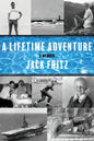 A Lifetime Adventure - Paperback