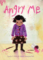 Angry Me - Hardcover