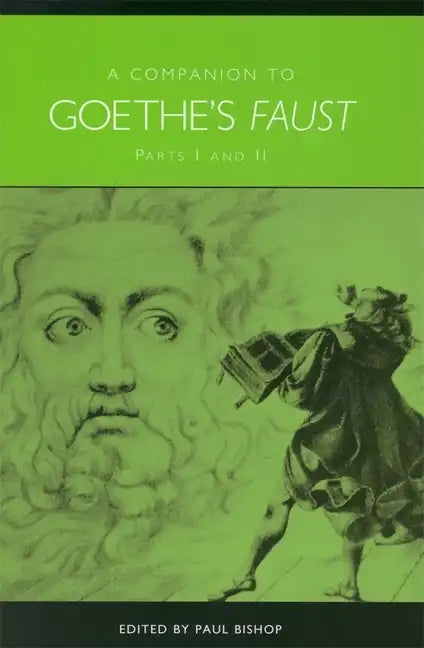 A Companion to Goethe's Faust: Parts I and II - Paperback
