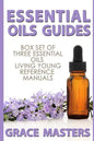 Essential Oils Guides: Box Set of Three Essential Oils Living Young Reference Manuals - Paperback
