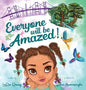 Everyone Will Be Amazed! - Hardcover