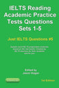IELTS Reading. Academic Practice Tests Questions Sets 1-5. Sample mock IELTS preparation materials based on the real exams: Created by IELTS teachers - Paperback