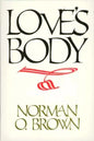 Love's Body, Reissue of 1966 Edition - Paperback