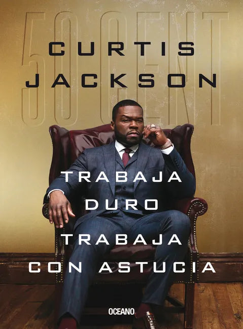 Trabaja Duro, Trabaja Con Astucia - Paperback