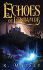 Echoes of Fendamor - Paperback