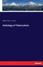 Aetiology of Tuberculosis - Paperback