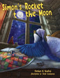 Simon's Rocket to the Moon - Hardcover