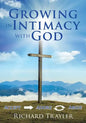 Growing in Intimacy with God - Paperback