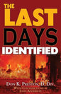 The Last Days Identified! - Paperback