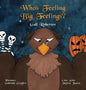 Who's Feeling Big Feelings? - Hardcover