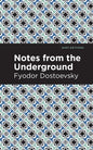 Notes from the Underground - Paperback