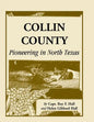 Collin County: Pioneering in North Texas - Paperback