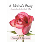 A Mother's Story: Memories from the Turtle Creek Valley - Paperback