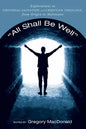 All Shall Be Well: Explorations in Universal Salvation and Christian Theology, from Origen to Moltmann - Paperback