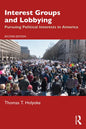 Interest Groups and Lobbying: Pursuing Political Interests in America - Paperback