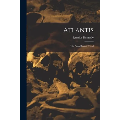 Atlantis: The Antediluvian World - Paperback