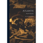 Atlantis: The Antediluvian World - Paperback