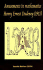 Amusements in mathematics Henry Ernest Dudeney (1917) - Paperback