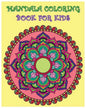 Mandala Coloring Book For Kids: Color Me Happy - Paperback