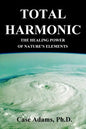 Total Harmonic: The Healing Power of Nature's Elements - Paperback