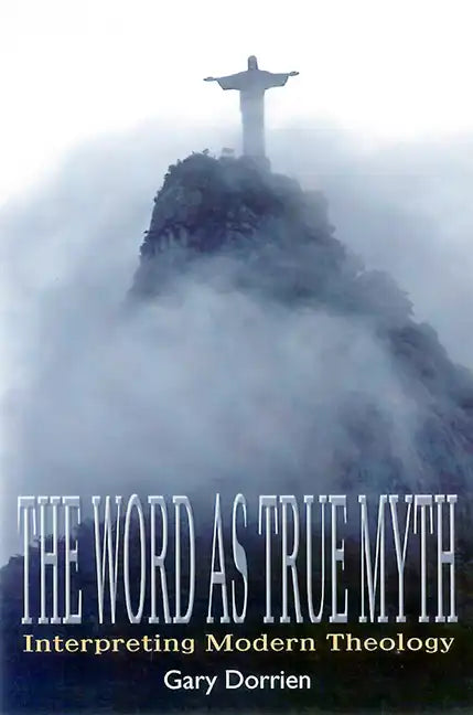 The Word As True Myth - Paperback
