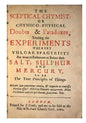 The Sceptical Chymist: Chymico-Physical: Doubts & Paradoxes - Paperback