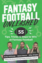 Fantasy Football Unleashed: 55 Tips, Tricks, & Ways to Win at Fantasy Football - Paperback