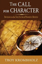 The Call for Character - Paperback
