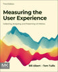 Measuring the User Experience: Collecting, Analyzing, and Presenting UX Metrics - Paperback