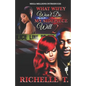 What Wifey Won't Do My Sidepiece Will 2 - Paperback