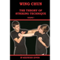 Wing chun. The theory of striking technique - Paperback