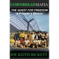 Cornbread Mafia The Quest For Freedom: "A Prisoner's Memoir" - Paperback