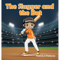 The Slugger and the Bat - Hardcover