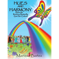 Hues and Harmony: How the Rainbow Butterfly Got Her Colors - Hardcover