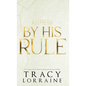 By His Rule: Discreet Edition - Hardcover