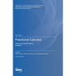 Fractional Calculus: Theory and Applications Volume I - Hardcover